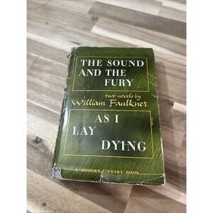 1946 Antique Novels "The Sound and the Fury" & "As I Lay Dying"